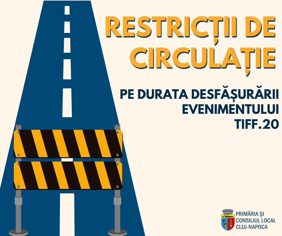 Trafic restricționat în centrul Clujului în perioada TIFF
