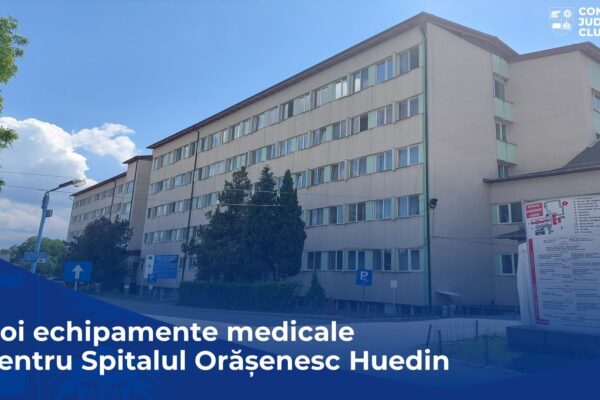 Noi echipamente medicale achiziționate pentru Spitalul din Huedin