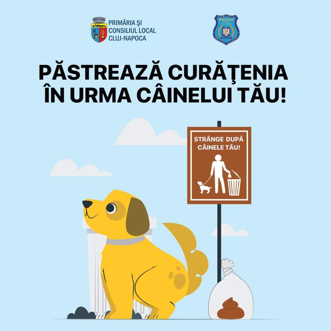 Campanie de responsabilizare demarată de Primăria Cluj-Napoca pentru curățenia după câini!