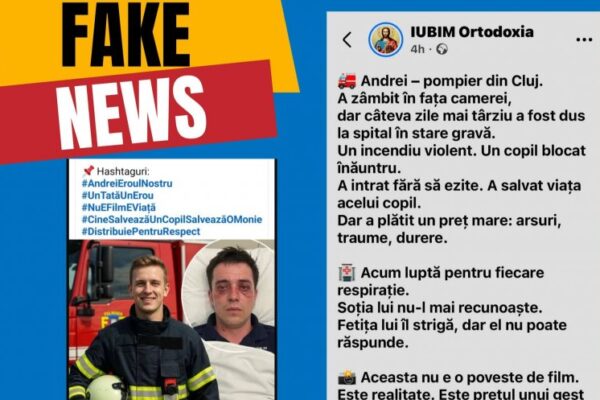 Fake-news mizerabil cu un pompier clujean! Mare atenție la dezinformări!