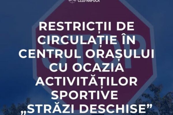 Se închide traficul în centrul Clujului sâmbătă, 30 august!