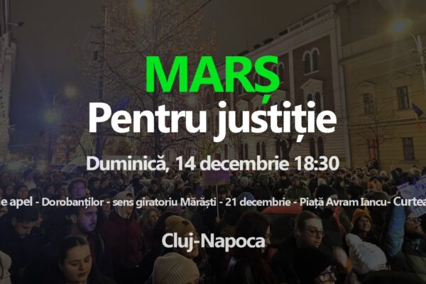 Clujul iese în stradă pentru statul de drept. Marș pentru Justiție are loc astăzi, de la 18:30
